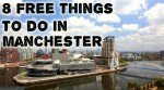 8 FREE things in manchester