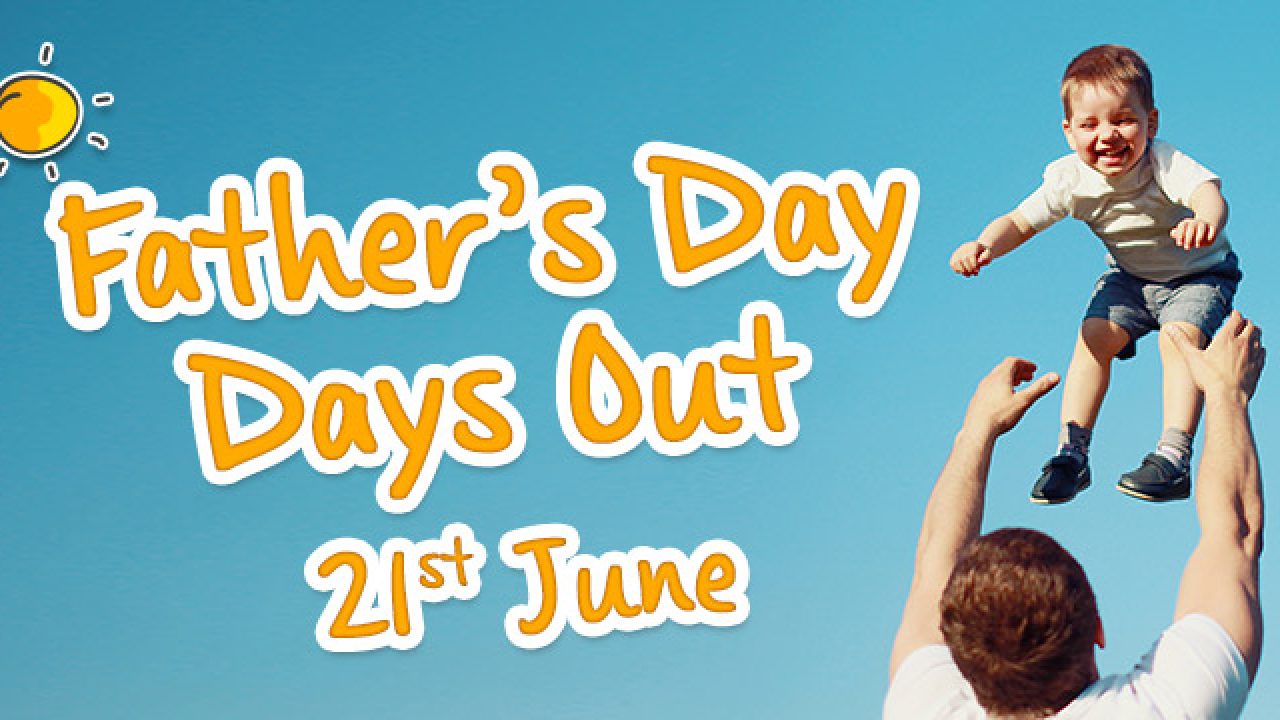 days out for father's day near me