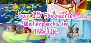 Our 15 Favourite Waterparks in The UK