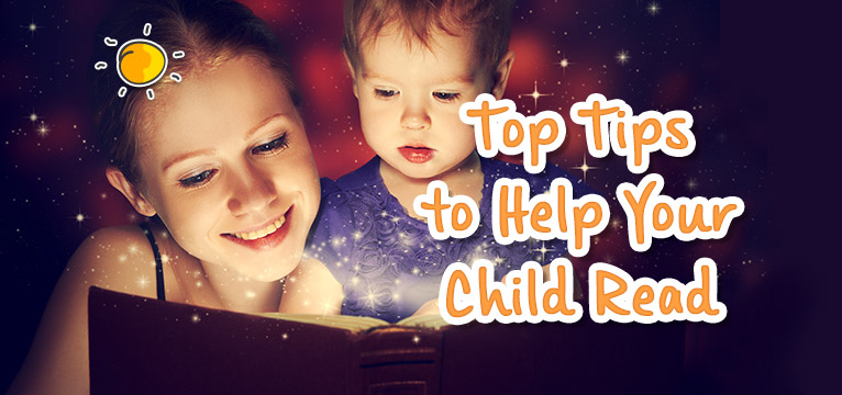 Tips To Help Your Child Read Top Tips To Help Your Child Read