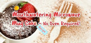 Mouthwatering Microwave Mug Cake
