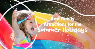 Best Family Attractions for Summer Holiday