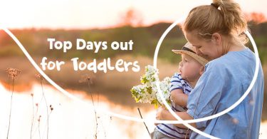 Top Days out for Toddlers