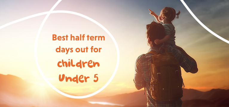 Best Half Term Days Out For Children Under 5