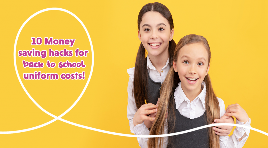 10 Money saving hacks for back to school uniform costs! Picniq Blog