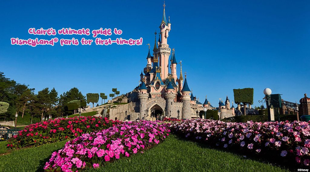 First Timer's Guide to Disneyland Paris: Tips for American Visitors - Trips  With Tykes