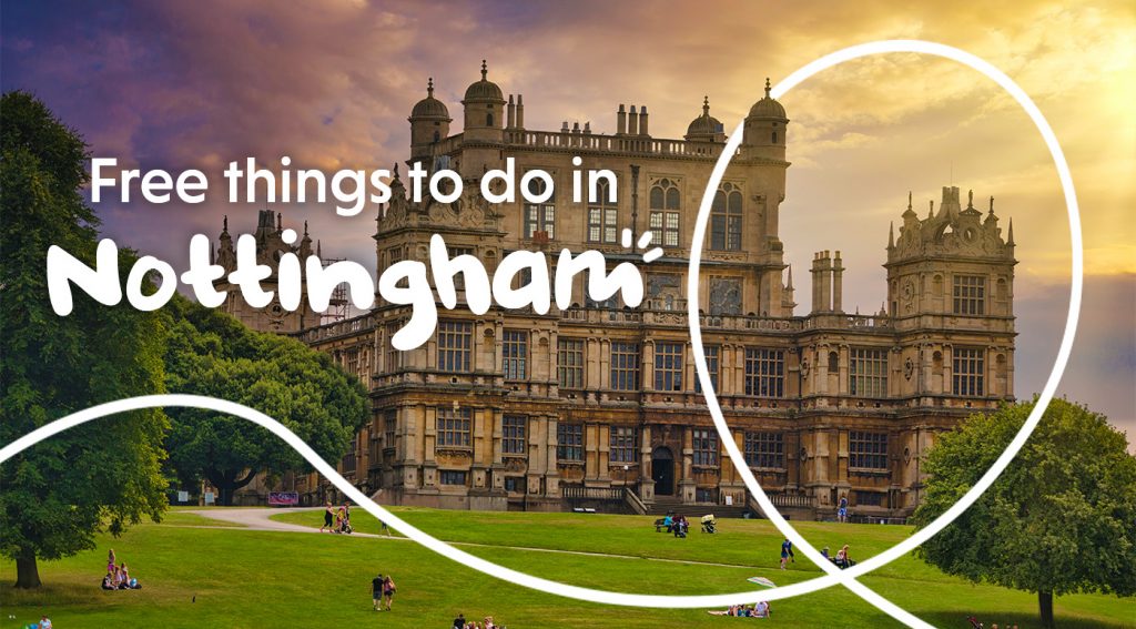 Free things to do in Nottingham 2023 - Picniq Blog