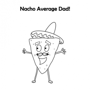 Nacho Average dad